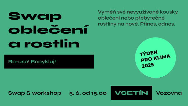 Swap oblečení a rostlin na Vsetíně | workshop